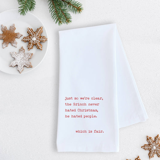DEV D + CO. - The Grinch Never Hated Christmas - Tea Towel - Holiday